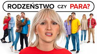 ROZPOZNASZ RODZEŃSTWO CZY PARA = WYGRYWASZ!!$$