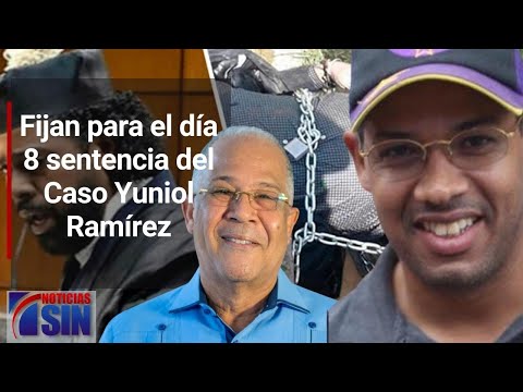 Fijan para el 8 de septiembre sentencia del Caso Yuniol Ramírez