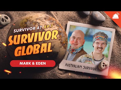 Debating Twists and Intentions | Survivor Global: S47 Ep 7 with Mark
Warnock and Eden Porter