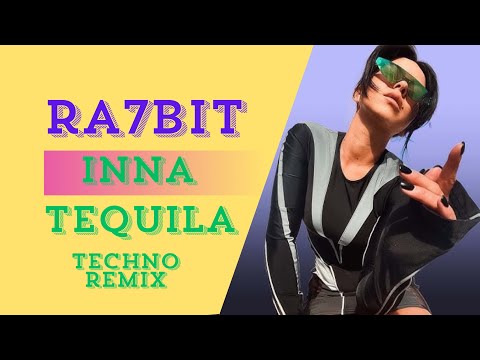 Tequila by Inna (Ra7bit Techno Vision Remix) | Dynamic Lyrics Video | Vivid Lyrics Display