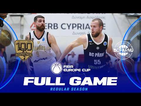 Regular Season | Keravnos <strong>BC</strong> v <strong>BC</strong> Parnu | Full Basketball Game | FIBA Europe Cup 2026-27