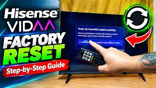 How to Factory Reset Hisense VIDAA TV – Step-by-Step Guide