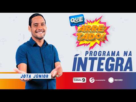 Que Arretado - 07/03/2026