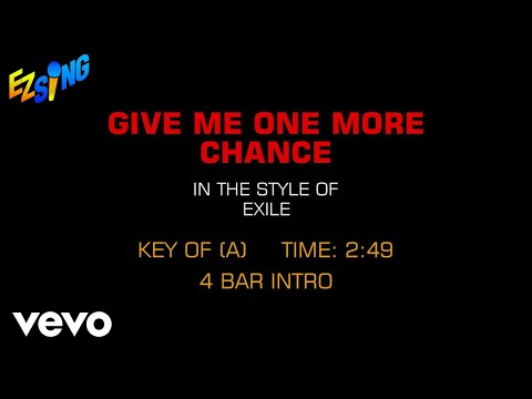 Exile – Give Me One More Chance (Karaoke)