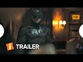 Trailer 1 do filme The Batman