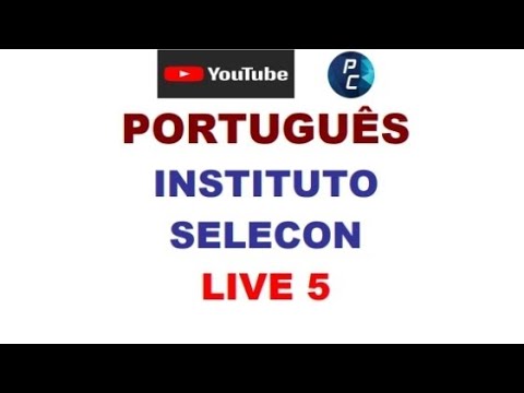 PORTUGUÊS SELECON LIVE 5