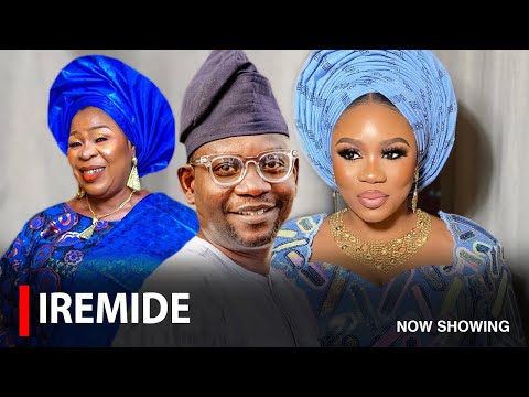 IREMIDE - A Nigerian Yoruba Movie Starring Wunmi Toriola | Afeez Abiodun | Fausat Balogun