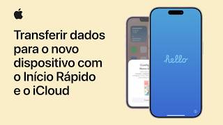 Como usar o Início Rápido e o iCloud para transferir dados ao novo iPhone ou iPad | Suporte da Apple
