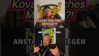 🤨 Kovac mit Falschem Mindset?! #bundesliga #bvb #bvbnews #podcast #fußball #bvb09 #borussiadortmund
