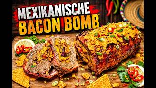 💣🥓 Bacon Bomb mal anders! 🇲🇽🔥