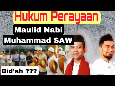 Hukum Perayaan Maulid Nabi Muhammad Ustadz Abdul somad dan Ustadz Adi Hidayat