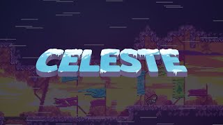 Celeste - A Perfect Game