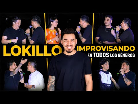 LOKILLO IMPROVISANDO en TODOS los GÉNEROS - Lokillo