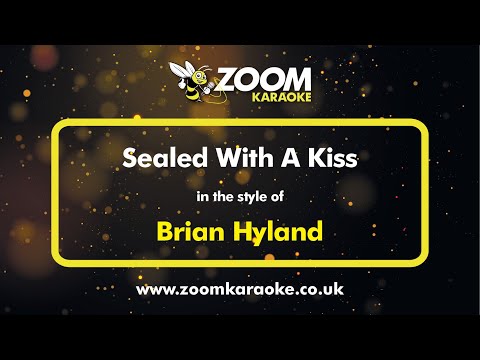 Brian Hyland – Sealed With A Kiss – Karaoke Version from Zoom Karaoke