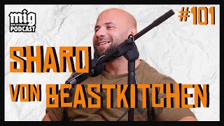 MADE IN GERMANY PODCAST #101 | SHARO | Beast Kitchen, heutige Jugend, Instagram Hocas & machen