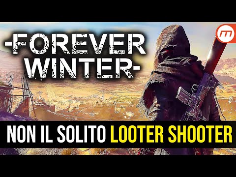 THE FOREVER WINTER: un looter shooter super promettente
