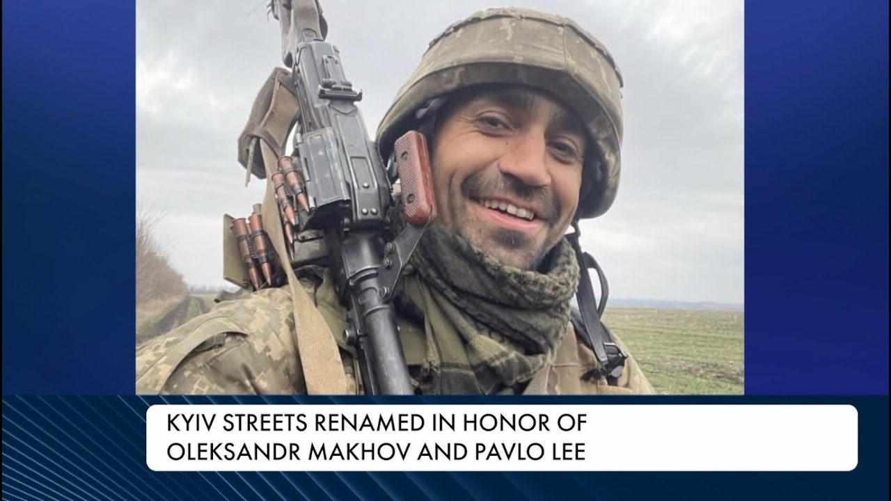 Ukrainian Heroes Immortalized: Kyiv Streets Renamed in Honor of Oleksandr Makhov and Pavlo Lee