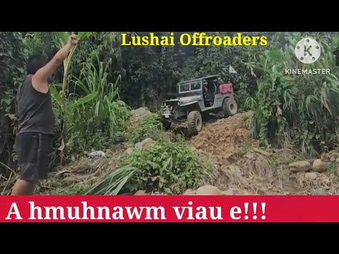 MIZO TE KAN DUAI BIK  LO. LUSHAI OFFROADERS AN CHE BAWN KHAWP MAI!!!