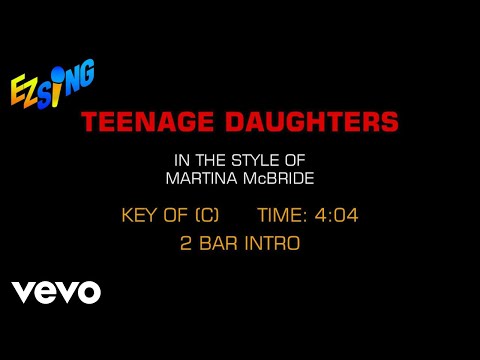 Martina McBride – Teenage Daughter (Karaoke EZ Sing)