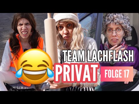 😂Team Lachflash PRIVAT- Folge17