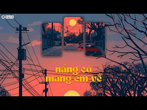 Liệu nắng có khiến em quay về đây...Nắng Có Mang Em Về, Sau Cơn Mưa 🎧Nhạc Trẻ Thịnh Hành 2024