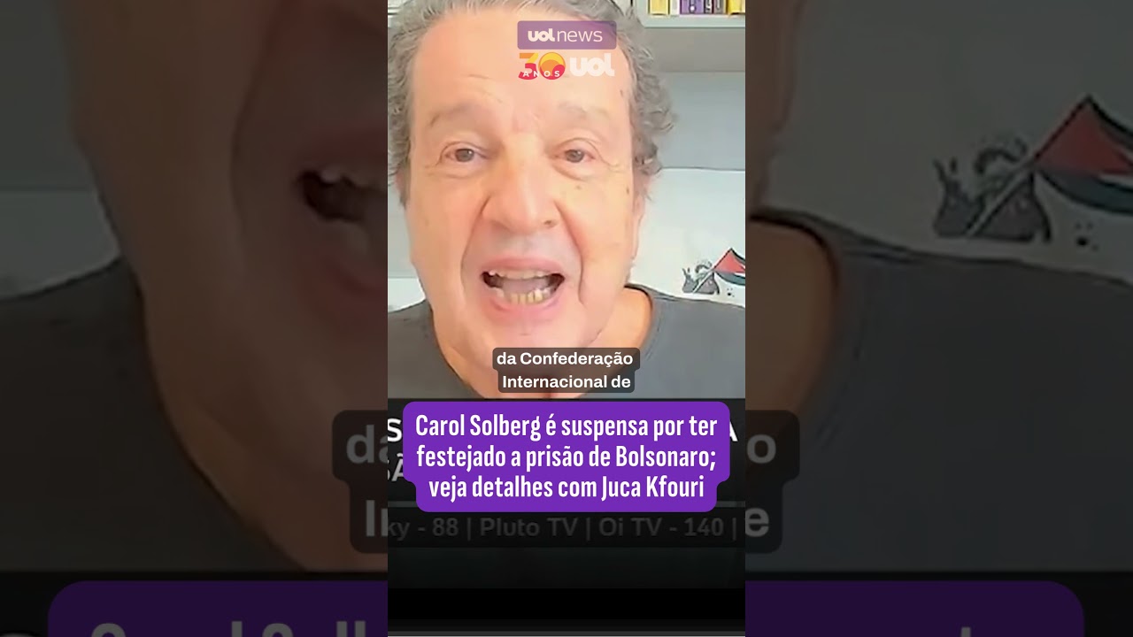 Carol Solberg é suspensa por ter festejado a prisão de Bolsonaro; veja detalhes com Juca Kfouri
