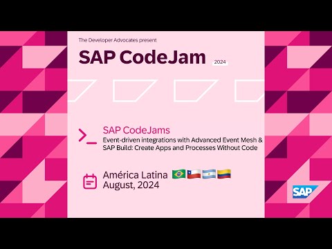 SAP CodeJam Roadshow 2024 – Latin America edition ?? ?? ?? ?? (August 8th – 21st 2024)