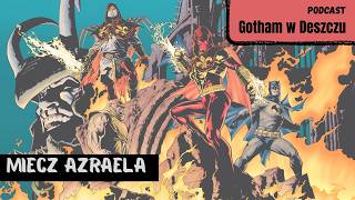 Batman: Miecz Azraela (1992-1993)