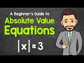 Solving Absolute Value Equations Made Easy