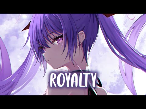 Nightcore - Royalty (Lyrics)