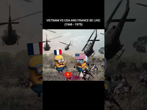 <strong>VIETNAM</strong> VS FRANCE AND USA #funny #jokes #comedy #education #history #humor #memes