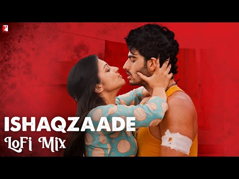 Ishaqzaade | LoFi Mix by Jus Keys | Amit Trivedi | Javed Ali | Kausar Munir