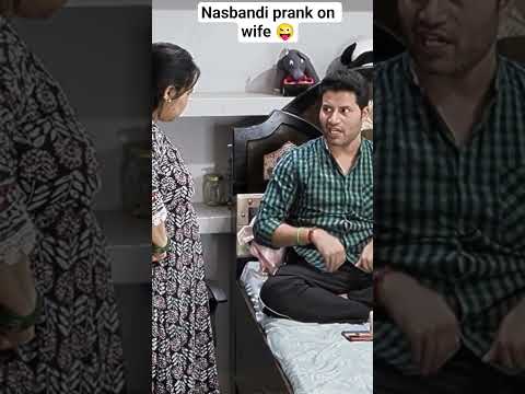 Nasbandi prank on wife 😜