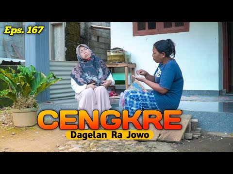 CENGKRE || Dagelan Ra Jowo Episode 167 || Film Pendek lucu