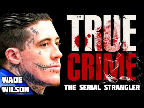 The Chilling Crimes of Wade Wilson | True Crime Stories