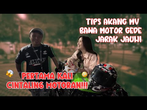 Tips Akang MV bawa motor gede jarak jauh, pertama kali cintaling motoran