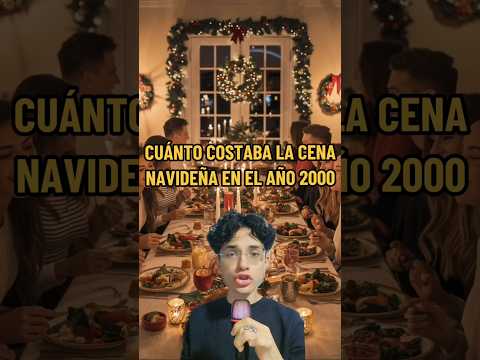 Cuanto costaba hacer la cena navideña en el año 2000 #cenanavideña #2000
