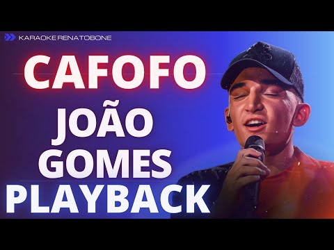 CAFOFO – JOÃO GOMES – PLAYBACK KARAOKE INSTRUMENTAL