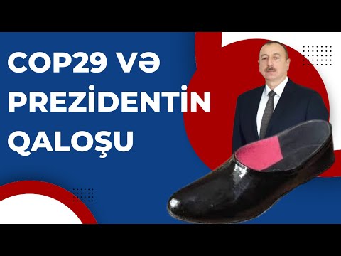 COP29-a gəlməyən dövlət başçıları Əliyevə "qaloş kartı" göstərirlər! )