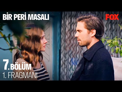 Bir Peri Masalı 7. Bölüm 1. Fragmanı