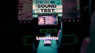 LeapMotor b10 Sound Test  #Leapmotor #TenTen #EV #Soundtest