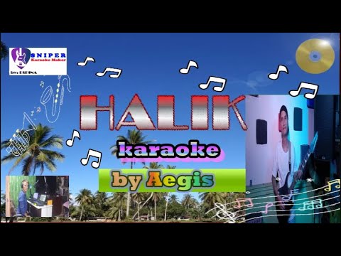 HALIK karaoke by Aegis