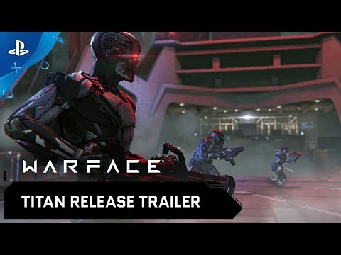 Warface - Titan Release Trailer | PS4