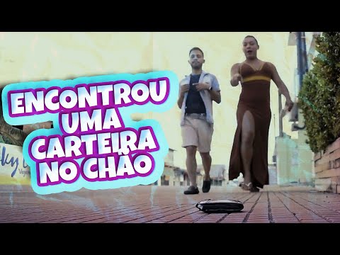 Encontrou uma carteira cheia de dinheiro