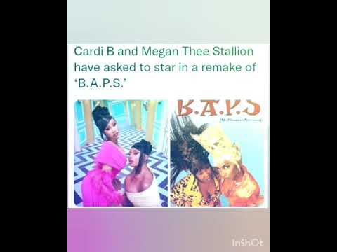 Cardi B and Megan Thee Stallion have asked to star in a remake of ‘B.A.P.S.’