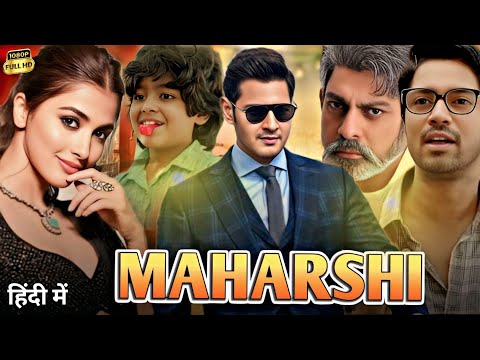 Maharshi (2019) Full Movie In Hindi Dubbed | Mahesh Babu, Pooja Hegde | #FullMovies Review & Fact
