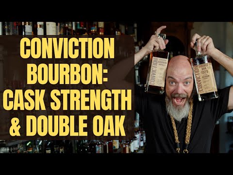 Conviction Bourbon: Cask Strength & Double Oak