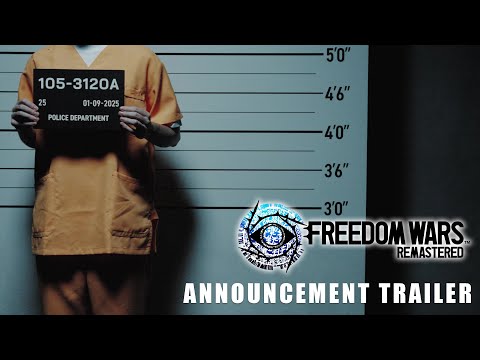 FREEDOM WARS REMASTERED — Announcement Trailer