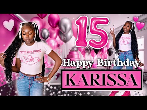 HAPPY 15TH BIRTHDAY KARISSA