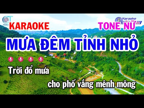 Karaoke Mưa Đêm Tỉnh Nhỏ – Tone Nữ Nhạc Sống Rumba Trữ Tình Hay